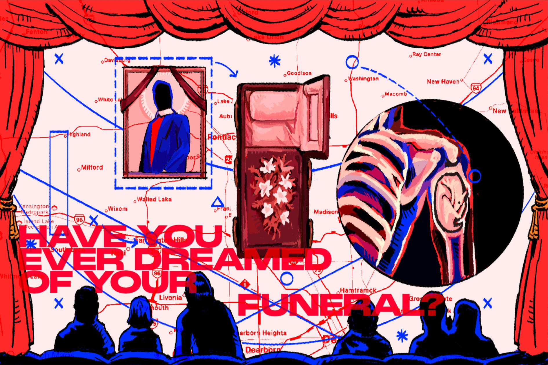 HAVE YOU EVER DREAMED OF YOUR FUNERAL?